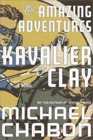 The Adventures of Kavalier and Clay